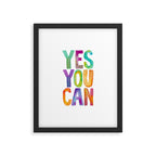 Yes You Can Framed Art Print Gallery Image 6