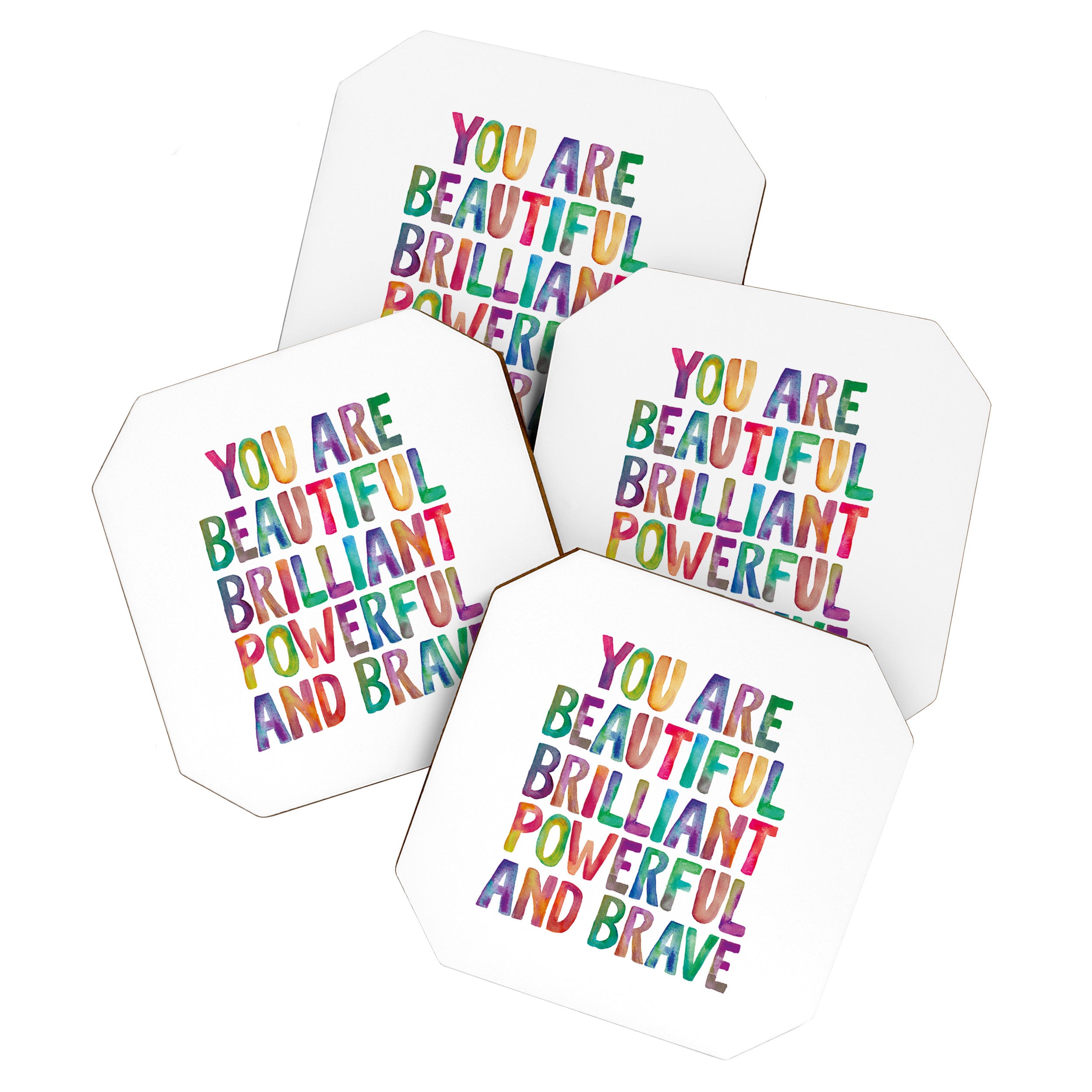 You Are Beautiful Brilliant Powerful And Brave Coaster Gallery Image 1