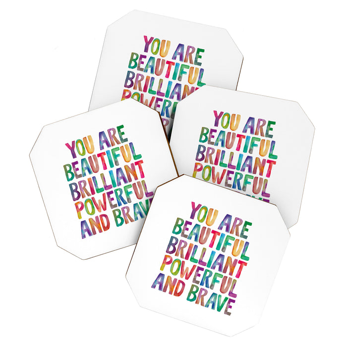 You Are Beautiful Brilliant Powerful And Brave Coaster Gallery Image 1