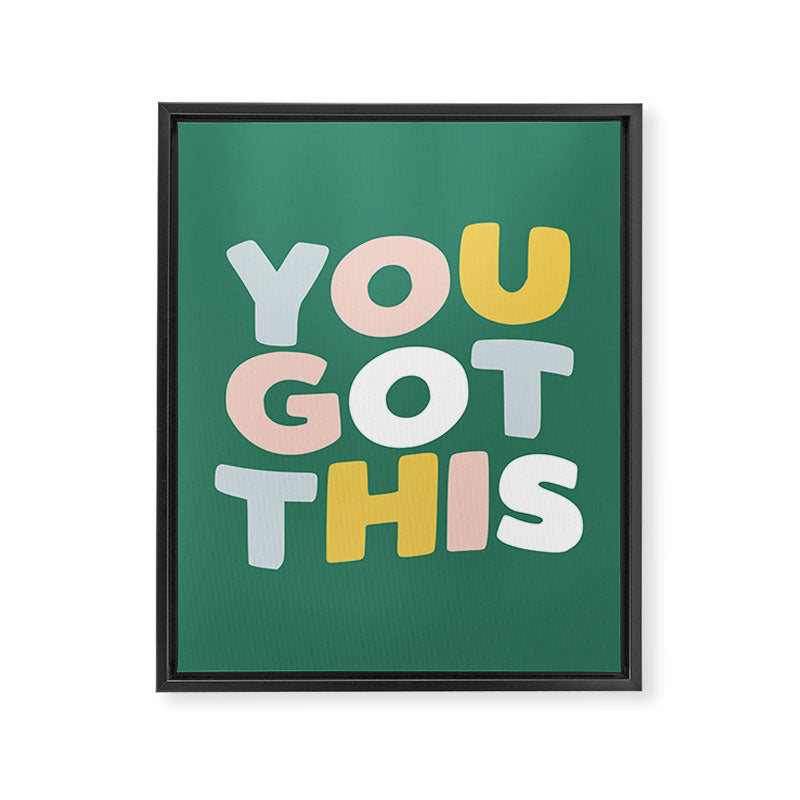 You Got This Framed Canvas Print Gallery Image 8