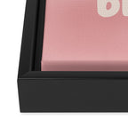 Youâre Doing Great Bitch Framed Canvas Print Gallery Image 3