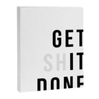 Get Sh(it) Done // Get Shit Done Canvas Print Gallery Image 8