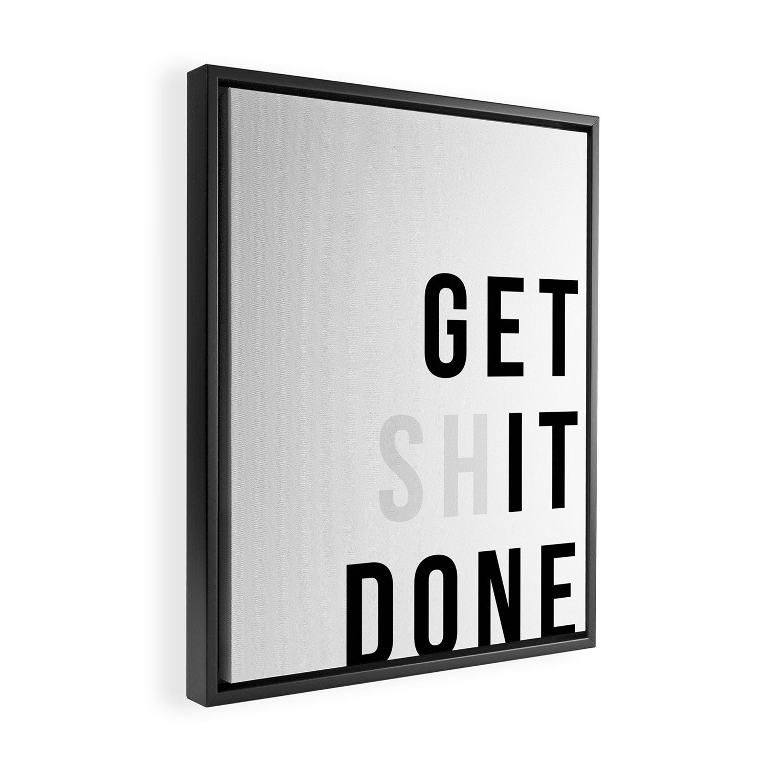 Get Sh(it) Done // Get Shit Done Framed Canvas Print Gallery Image 2