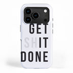 Get Sh(it) Done // Get Shit Done iPhone Case Gallery Image 1