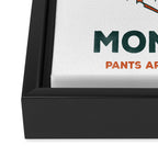 Big Sky Montana: Pants Are For Tourists. Cute & Funny Beer & Ski Design Framed Canvas Print Gallery Image 3
