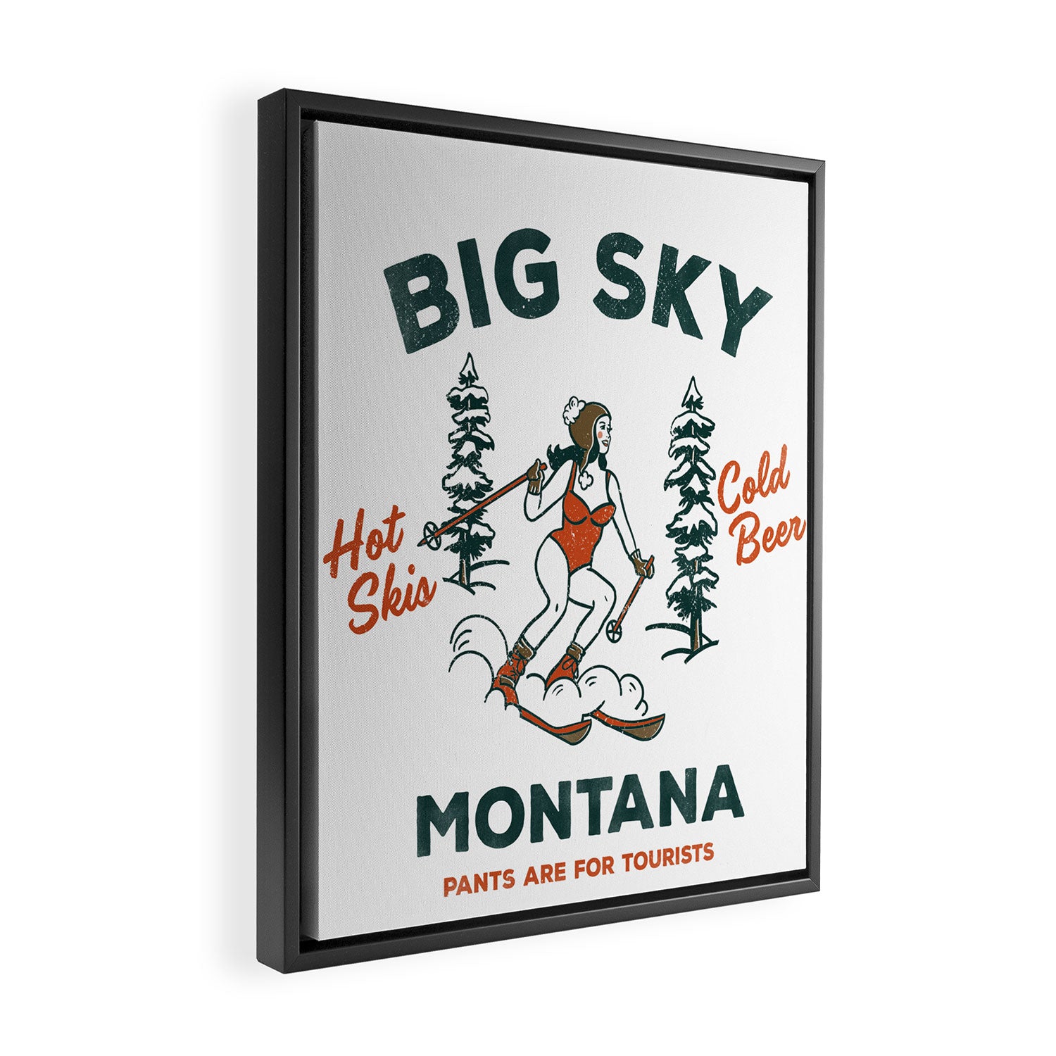 Big Sky Montana: Pants Are For Tourists. Cute & Funny Beer & Ski Design Framed Canvas Print Gallery Image 2