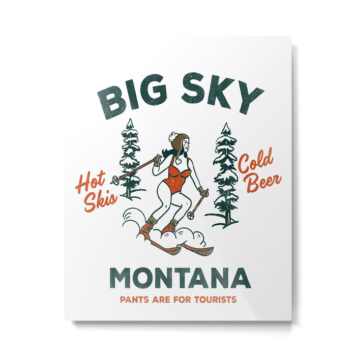 Big Sky Montana: Pants Are For Tourists. Cute & Funny Beer & Ski Design Metal Print Gallery Image 1