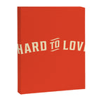 Hard To Love Canvas Print Gallery Image 8