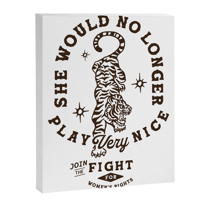 Feminist Women's Rights Quote Supporting Feminism Canvas Print Gallery Image 1