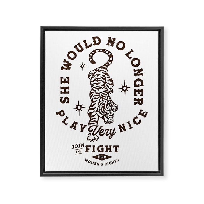 Feminist Women's Rights Quote Supporting Feminism Framed Canvas Print Gallery Image 1
