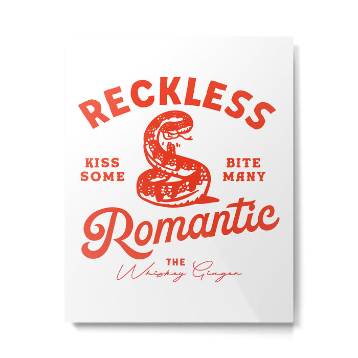 Reckless Romantic: Kiss Some, Bite Many.  Metal Print Gallery Image 1
