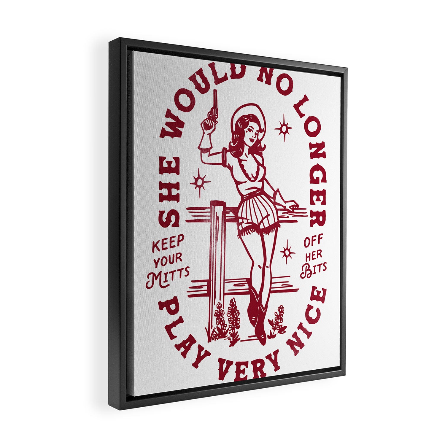 She Would No Longer Play Very Nice: Keep Your Mitts Off Her Bits Framed Canvas Print Gallery Image 2