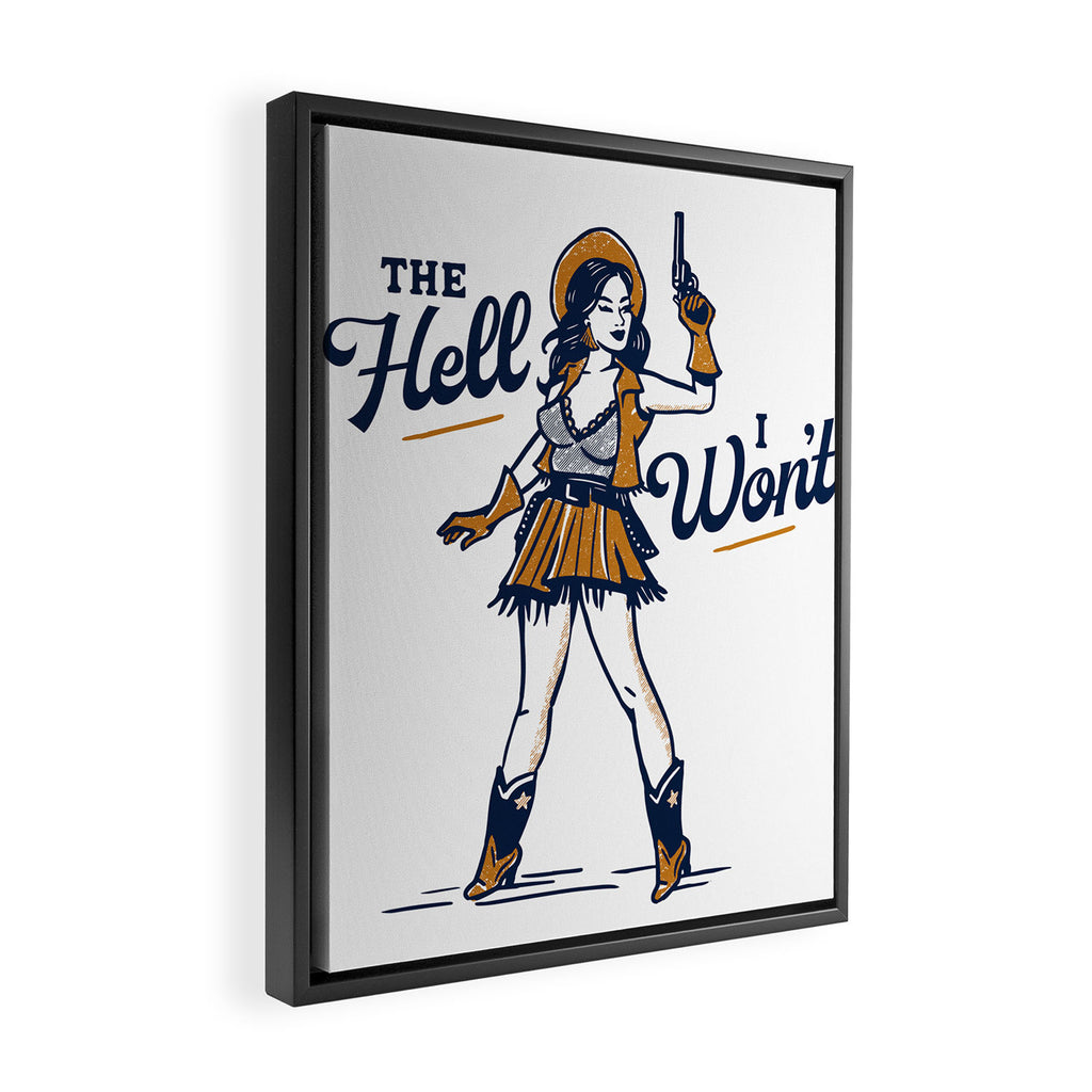 The Hell I Won't: Retro Cowgirl V.2 Framed Canvas Print Gallery Image 2
