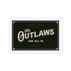 The Outlaws Are All In: Ante Up Or Get Out! Art Print Gallery Image 1