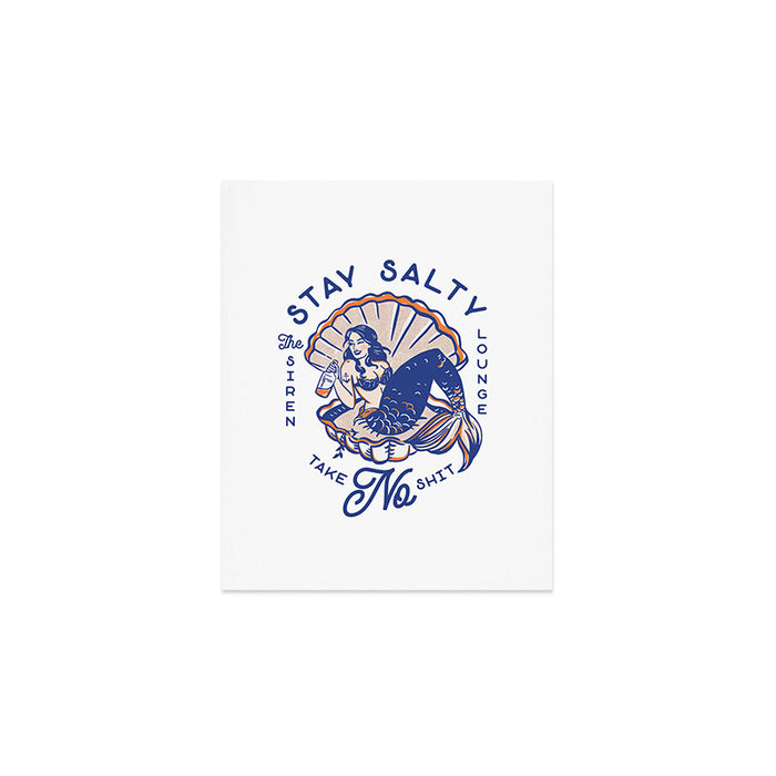 The Siren Lounge: Stay Salty & Take No Shit Art Print Gallery Image 1