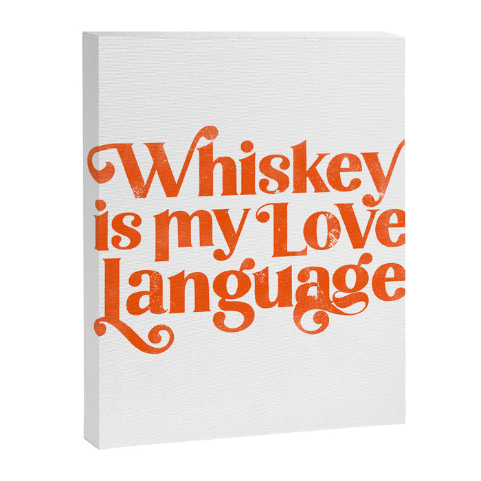 Whiskey Is My Love Language Canvas Print Gallery Image 1