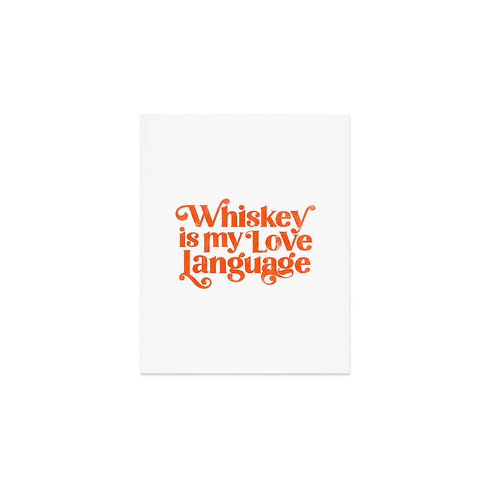 Whiskey Is My Love Language Art Print Gallery Image 1