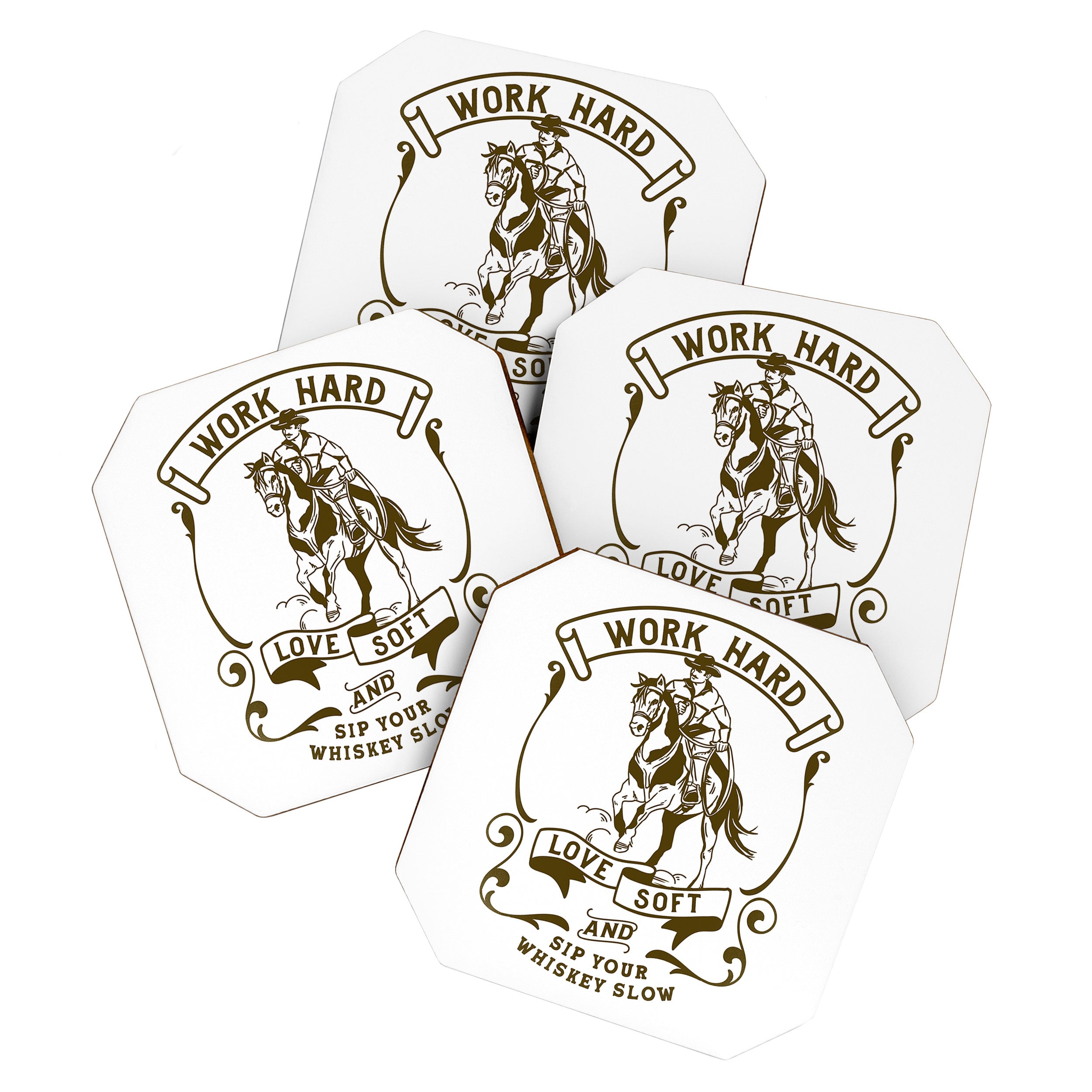 Work Hard, Love Soft & Sip Your Whiskey Slow Cowboy Coaster Gallery Image 1