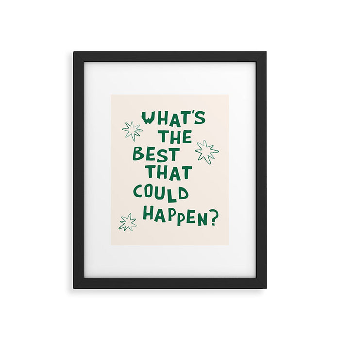 What's The Best That Could Happen in Green and Linen White Framed Art Print Gallery Image 1
