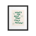 What's The Best That Could Happen in Green and Linen White Framed Art Print Gallery Image 5