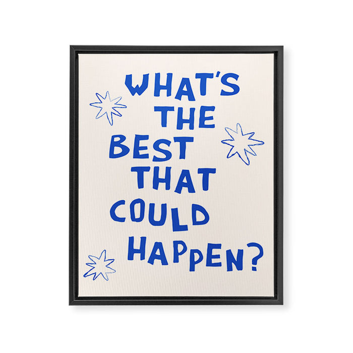 What's The Best That Could Happen in Blue and Linen White Framed Canvas Print Gallery Image 1