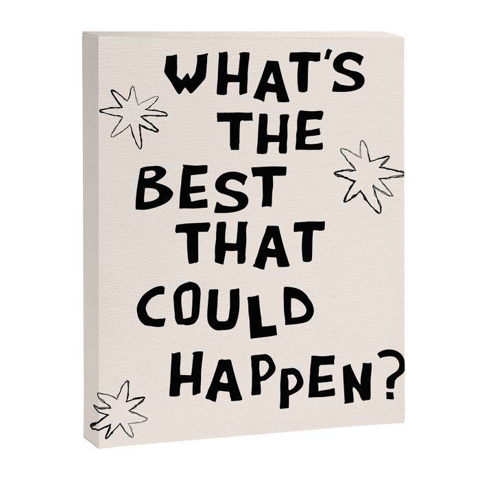 What's The Best That Could Happen in Black and White Canvas Print Gallery Image 1