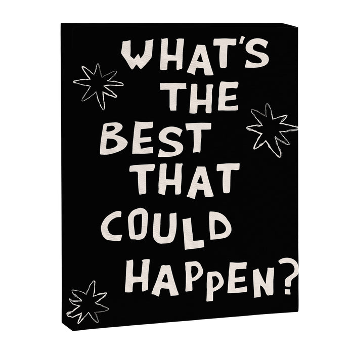 What's The Best That Could Happen in Black and White Canvas Print Gallery Image 1