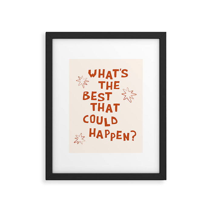 What's The Best That Could Happen in Burnt Orange and Linen White Framed Art Print Gallery Image 1