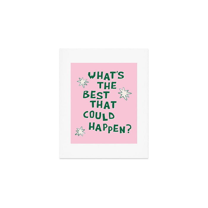 What's The Best That Could Happen in Green and Pink Art Print Gallery Image 1
