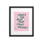 What's The Best That Could Happen in Green and Pink Framed Art Print Gallery Image 5