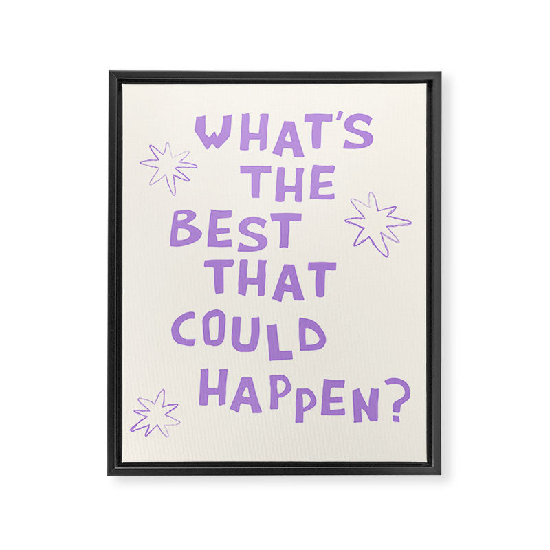 What's The Best That Could Happen in Lavender Purple and White Framed Canvas Print Gallery Image 6