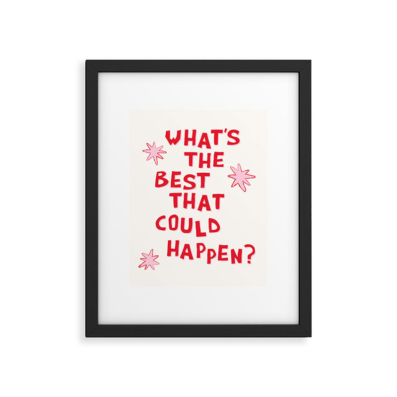 What's The Best That Could Happen in Pink and Red Framed Art Print Gallery Image 5