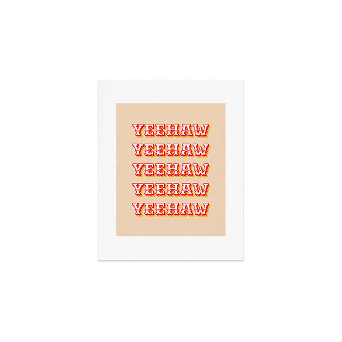 Yeehaw Art Print Gallery Image 1