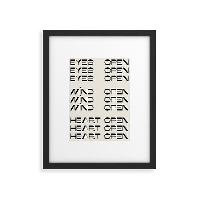 Eyes Open Mind Open Heart Open Framed Art Print Gallery Image 1