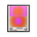 Look For Something Positive Framed Canvas Print Gallery Image 6