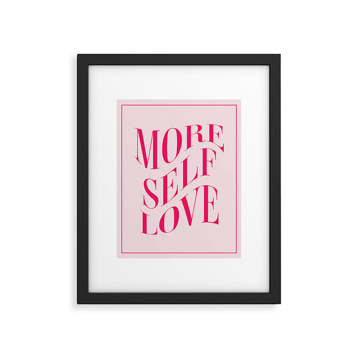 More Self Love Pink Framed Art Print Gallery Image 1