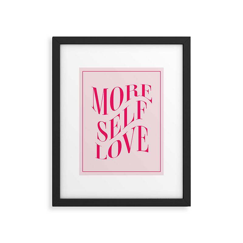 More Self Love Pink Framed Art Print Gallery Image 5