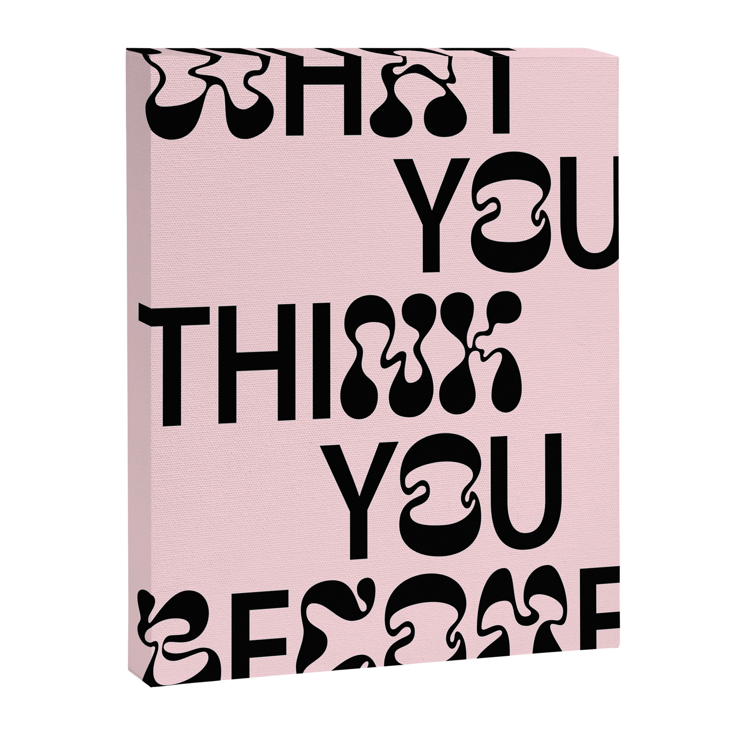 What You Think You Become Canvas Print Gallery Image 6
