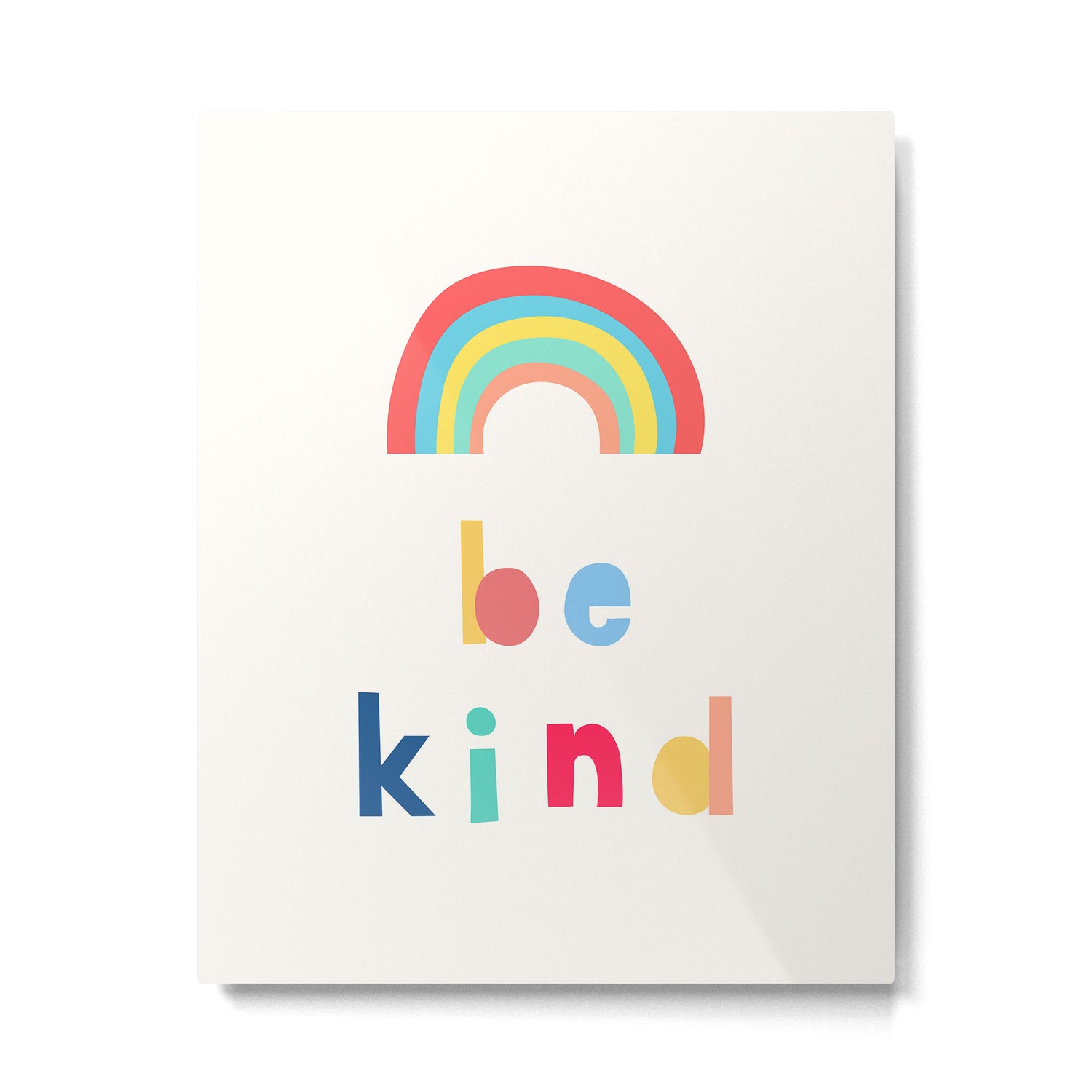 Be Kind Rainbow Metal Print Gallery Image 6