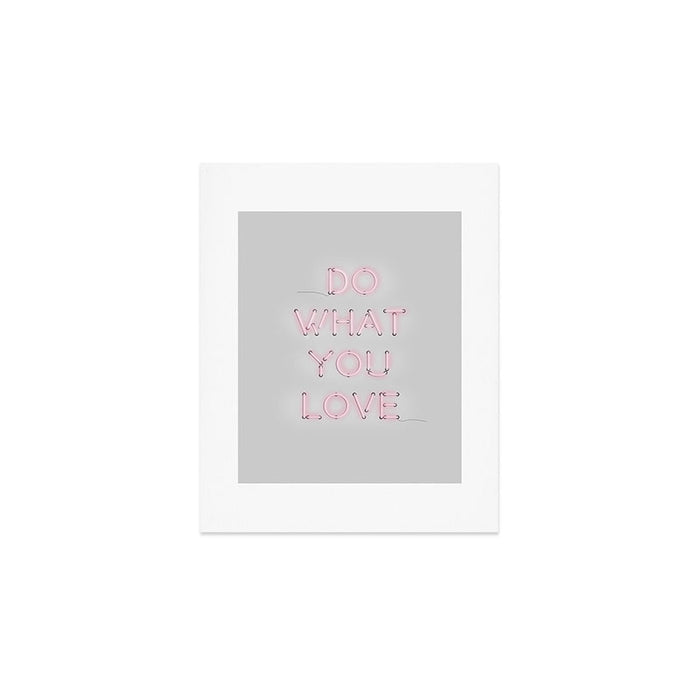 Do what you love, Neon Sign Art Print Gallery Image 1