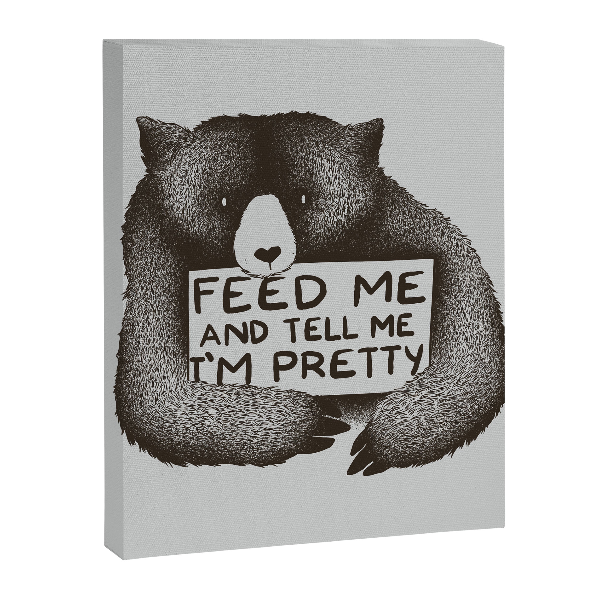 Feed Me And Tell Me I'm Pretty Bear Canvas Print Gallery Image 8