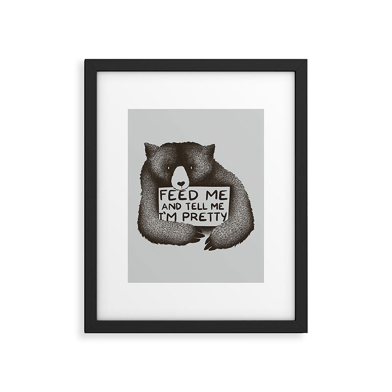 Feed Me And Tell Me I'm Pretty Bear Framed Art Print Gallery Image 6