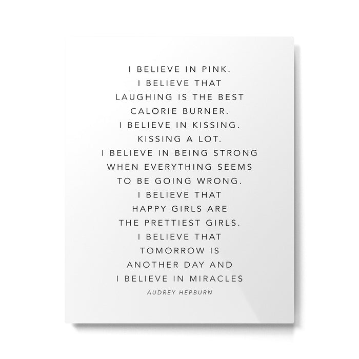 I Believe In Pink. I Believe That Laughing Is the Best Calorie Burnerâ¦ -Audrey Hepburn Metal Print Gallery Image 1