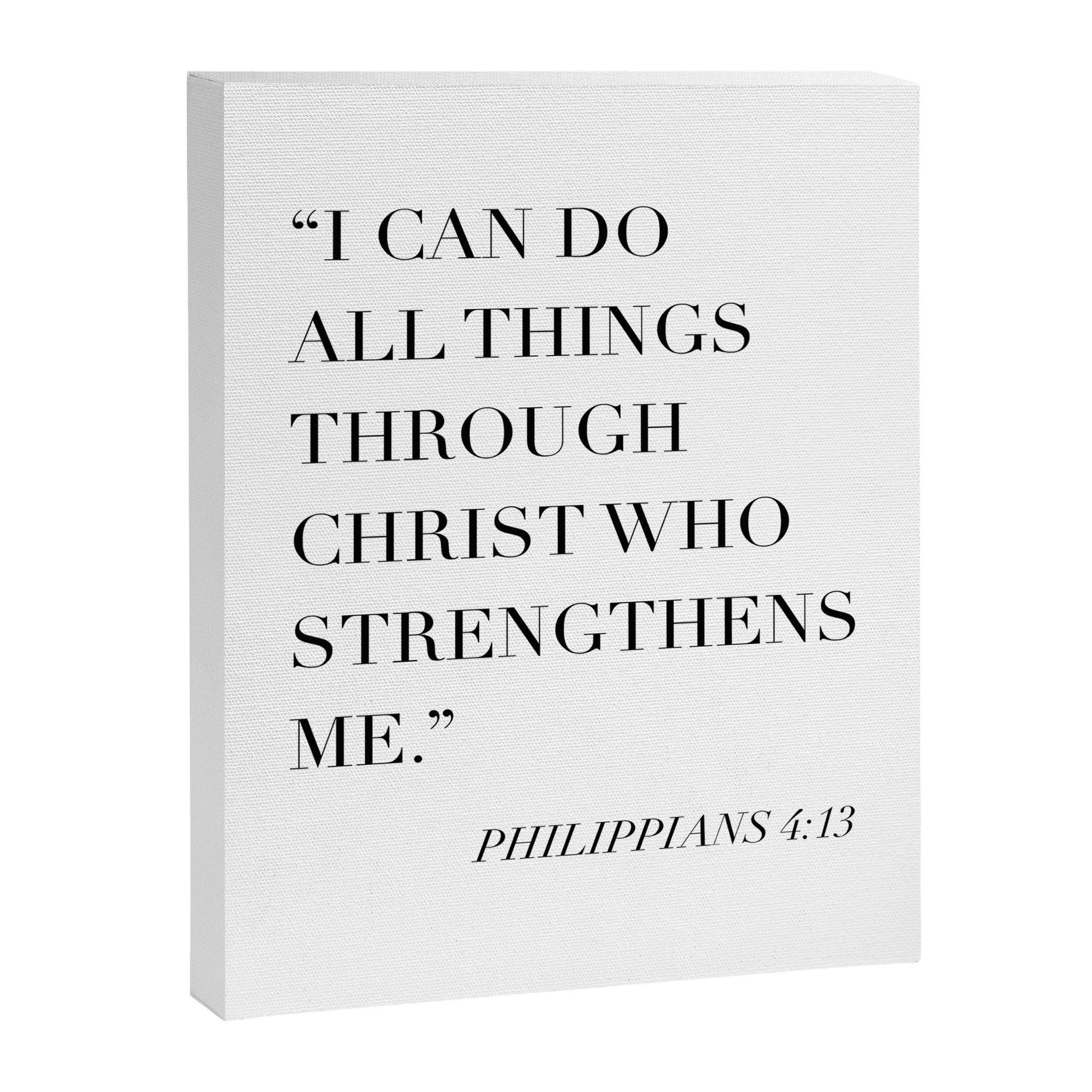 I Can Do All Things Through Christ Who Strengthens Me. -Philippians 4:13 Canvas Print Gallery Image 6