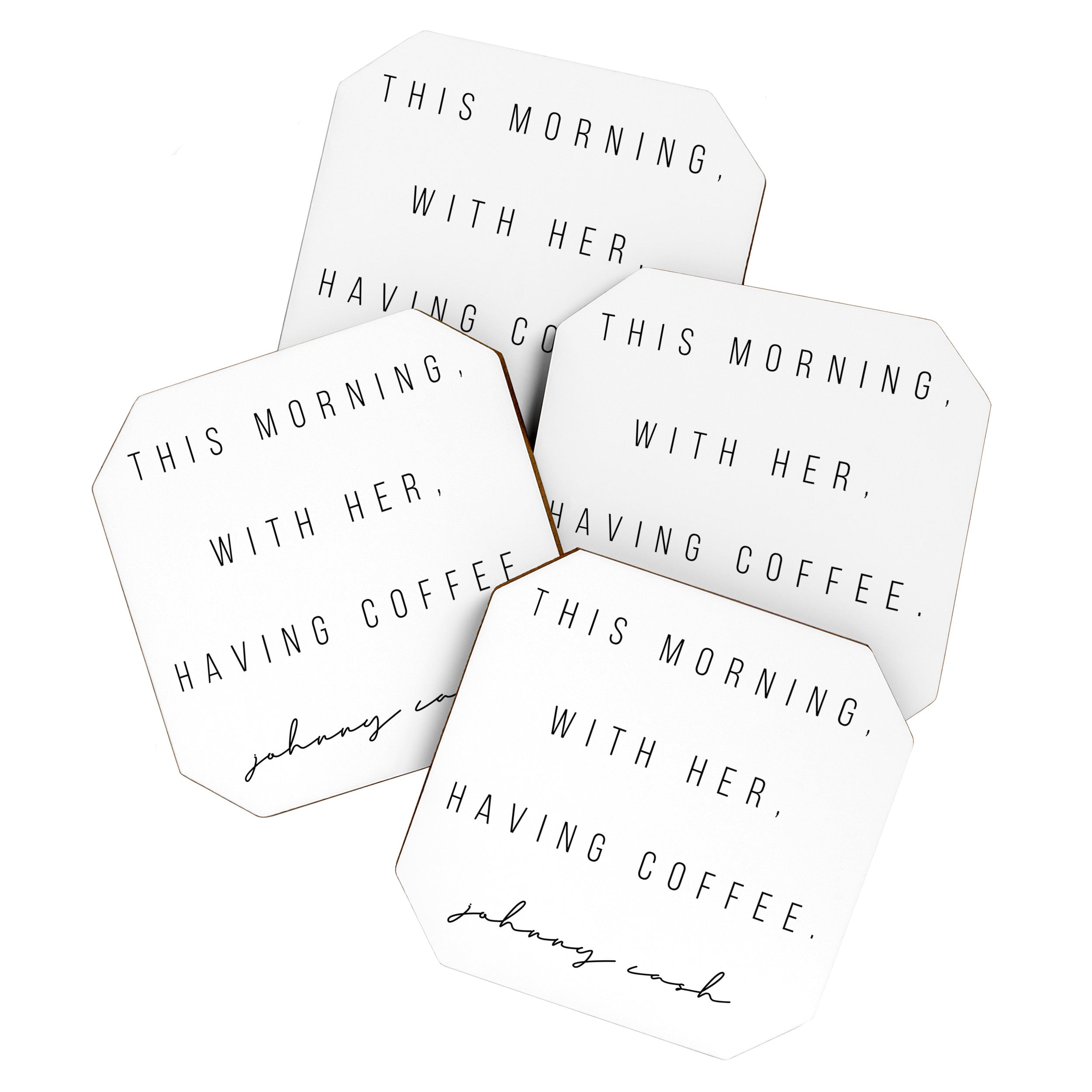 This Morning, With Her, Having Coffee. -Johnny Cash Coaster Gallery Image 1