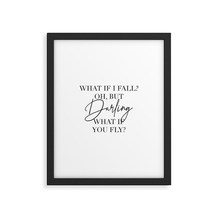 What If I Fall? Oh, but Darling, What If You Fly? Framed Art Print Gallery Image 1
