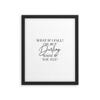 What If I Fall? Oh, but Darling, What If You Fly? Framed Art Print Gallery Image 5