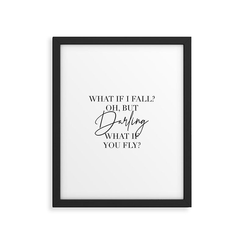 What If I Fall? Oh, but Darling, What If You Fly? Framed Art Print Gallery Image 5