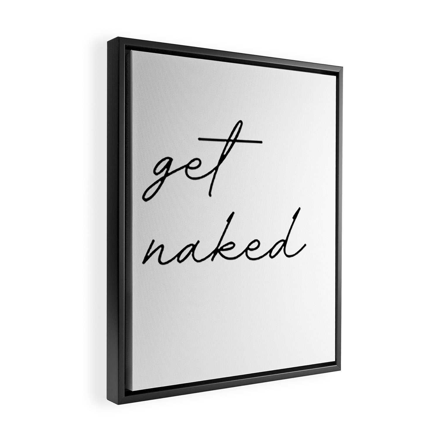 get naked Framed Canvas Print Gallery Image 2