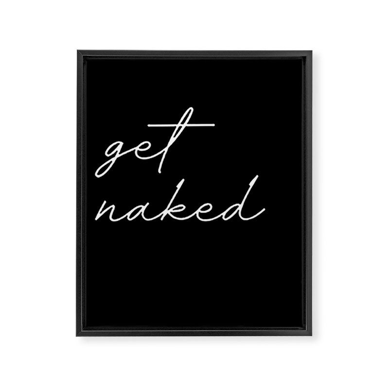 get naked Framed Canvas Print Gallery Image 6